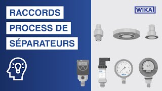 Instruments de mesure avec séparateurs | Quel raccord process pour quelle application ?