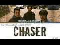 Kriz, Monovated, & Primary (프라이머리) - Chaser | D.P. OST | Lyrics