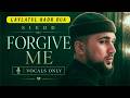 Siedd - Forgive Me (Laylatul Qadr Dua) | Vocals Only Nasheed