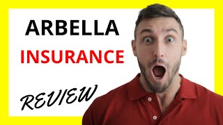 🔥 Arbella Insurance Review: Pros and Cons