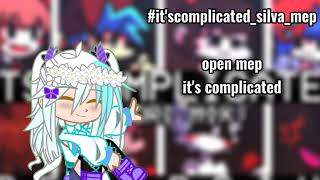 fnf it's complicated open mep enjoy my mep #itscomplicated_silva_mep