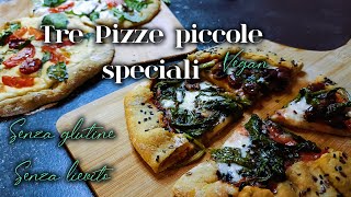 Tre Pizze piccole Speciali Vegan, Senza Glutine e Zucchero