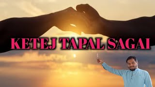 KETEJ TAPAL SAGAI