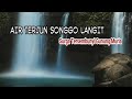 AIR TERJUN SONGGO LANGIT JEPARA || SURGA TERSEMBUNYI KAKI GUNUNG MURIA