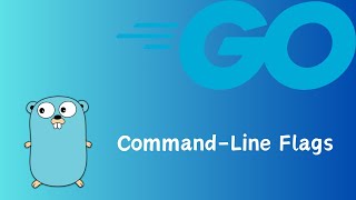 Go | Command-Line Flags | tutorial 74