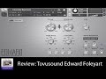 Review Of Tovusound Edward Foleyart Instrument