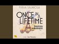 Chapter 15.3 & Chapter 16.1 - Once in a lifetime