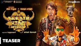 Oru Nalla Naal Paathu Solren Teaser | Vijay Sethupathi, Gautham Karthik | Justin Prabhakaran