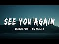 Wiz Khalifa - See You Again ft. Charlie Puth [Lyrics/Vietsub]