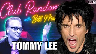 Tommy Lee | Club Random with Bill Maher