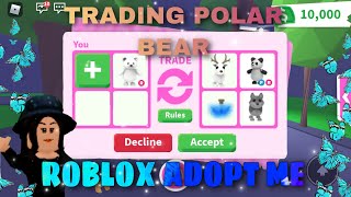 TRADING POLAR BEAR | Adopt me trades (ADOPT ME ROBLOX)