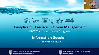 UBC Micro-certificate in Analytics for Leaders in Ocean Management | December 12, 2024 Info Session