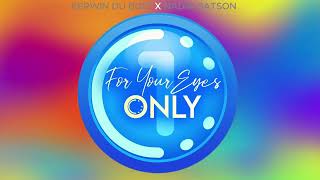 FOR YOUR EYES ONLY - KERWIN DU BOIS  X  NADIA BATSON