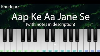 Aap Ke Aa Jane Se (Khudgarz) | TRENDING SONG| Easy Piano Tutorial with Notes | Perfect Piano