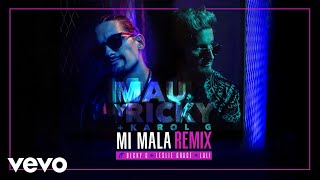 Mau y Ricky, Karol G - Mi Mala (Remix - Audio) ft. Becky G, Leslie Grace, Lali