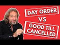 Day Order vs  Good Till Cancelled #Shorts