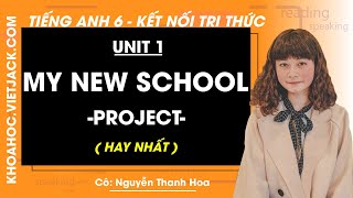 Tiếng Anh 6 Unit 1: Project trang 15 Global Success (HAY NHẤT)