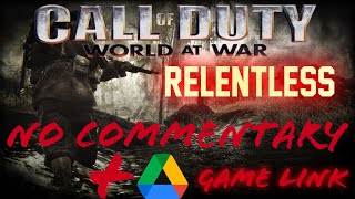 Relentless...COD World at War Gameplay...(No Commentary Walkthrough)
