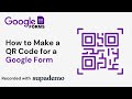 How to Make a QR Code for a Google Form