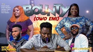 BOUNTY (Owo Emi) Latest Yoruba Movie 2024 | Ibrahim Chatta | Femi Adebayo | Ronk