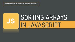 Sorting arrays in JavaScript | Array Methods | JavaScript
