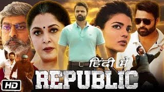 Republic (2024) South Hindi Dubbed UnCut Full Movie