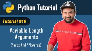 Python Tutorial - 16 | Python Tutorial For Beginners In Hindi 🔥| variable length arguments in python