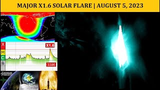 Major X1.6 Solar Flare | August 5, 2023