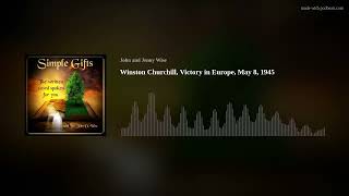 Winston Churchill, Victory in Europe 05/08/1945 - PLEASE SUBSCRIBE