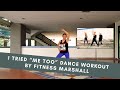 I tried Fitness Marshall’s ME TOO DANCE WORKOUT ! SOOOO FUN!