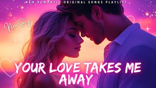 New Love Song | Your Love Takes Me Away (Lyric Video) | Romantic Love Song