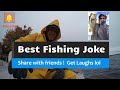 Best Fishing Joke Ever #comedy