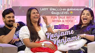 Myna கு PCOD -னு Mynaகே தெரியாதா!! 😂| Nenjame Nenjame with Myna \u0026 Yogi|Ram Jaanu couple talk Show ❤️