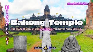 The REAL History of Bakong Temple You Never Knew Existed. #cambodia #KhmerEmpire #history #angkor