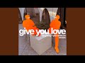Give You Love (DIMSVM Remix)