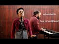 Indescribable (cover) - Soul to Soul