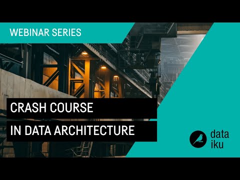 Crash course in data architecture