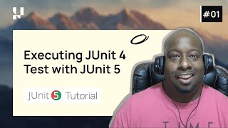 How To Execute JUnit 4 Tests With JUnit 5 | JUnit 5 Tutorial | Part - 1