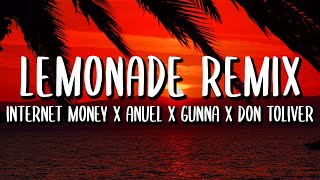 Internet Money x Anuel AA x Gunna - Lemonade LATIN REMIX (Letra/Lyrics) Ft.  Don Toliver x NAV