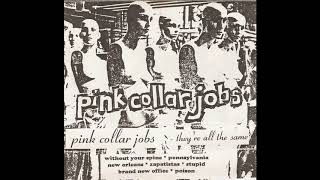 Pink Collar Jobs - They're All The Same Cassette