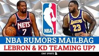 NBA Rumors Mailbag: Kevin Durant & LeBron James Teaming Up? Patrick Beverley Trade Rumors?