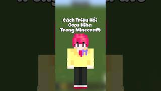 Cách Triệu Hồi Oops Hiha Trong Minecraft #shorts #minecraft #xuhuong #shorts #oopshiha