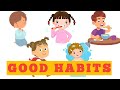 Good Habits | Good Habits for Kids | Good Habits And Bad Habits @ paxberry tv