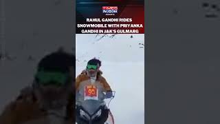 Watch! Congress' Rahul Gandhi & Priyanka Gandhi Vadra Ride Snowmobile In J&K's Gulmarg #shorts