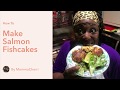 Momma Cherri's soul food shack Salmon Fishakes - Three minute throwdown