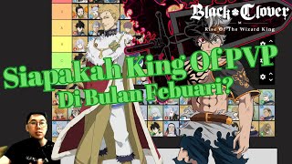 ⚔️Bahas Tier List PVP Febuari⚔️Menurut Para Netizen‼️  [Black Clover Mobile]