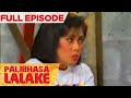 Palibhasa Lalake: Full Episode 100 | Jeepney TV