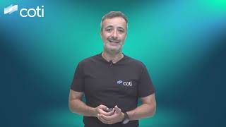 COTI updates by Shahaf Bar-Geffen, COTI's CEO