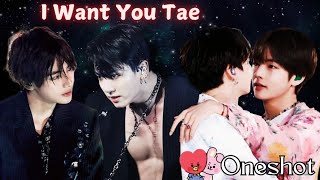 𝐈 𝐖𝐚𝐧𝐭 𝐘𝐨𝐮 🥵 𝐓𝐚𝐞 (𝗢𝗻𝗲𝘀𝗵𝗼𝘁) taekook oneshot story/taekook hot 🔥🥵 romantic story #taekook #bts