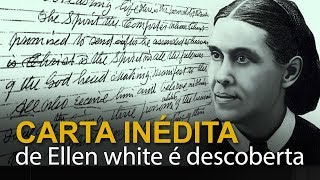 Carta inédita de Ellen White é descoberta nos EUA